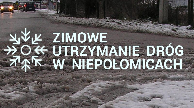 Zimowe utrzymanie dróg Niepołomice