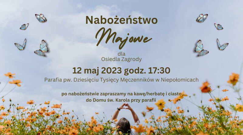 Nabożeństwo Majowe 12.05.2023 dla Osiedla Zagrody